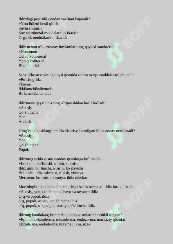 Botanika va o'simliklar fiziologiyasi test 7