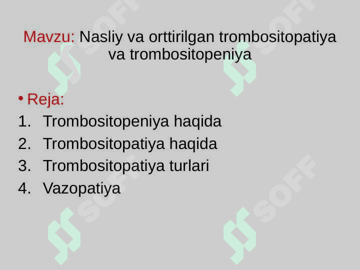 Nasliy va orttirilgan trombositopatiya va trombositopeniya 2