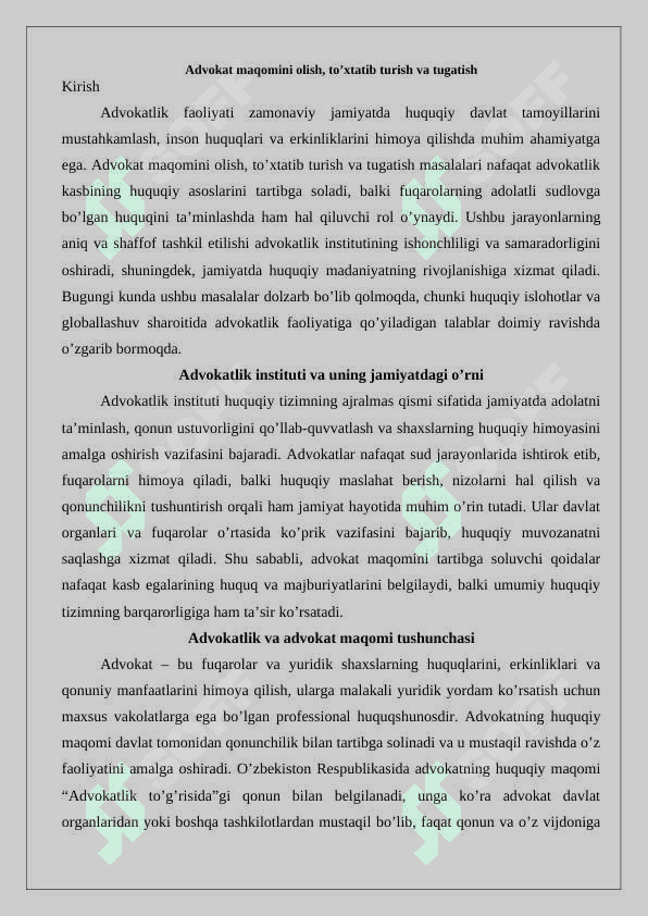 Advokat maqomini olish, to‘xtatib turish va tugatish 2