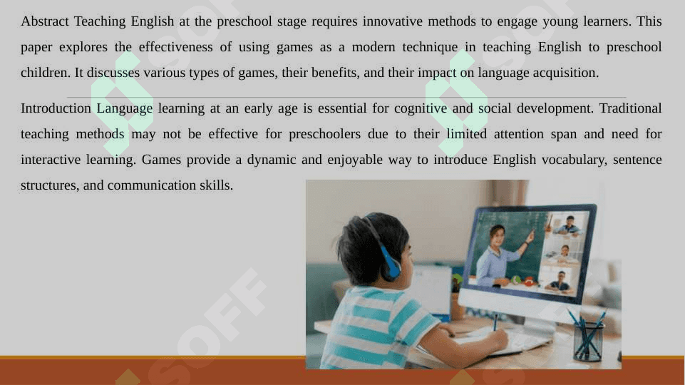 GAME AS A MODERN TECHNIQUE OF TEACHING ENGILISH AT THE PRE-SCHOOL STAGE TECHNIQUE OF TEACHING ENGILISH AT THE PRE-SCHOOL STAGE 3