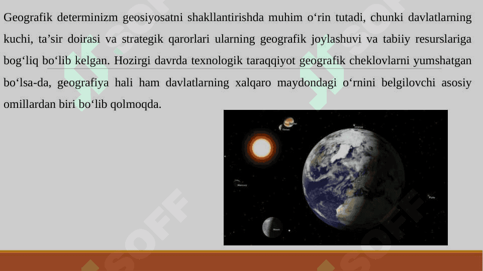 GEOSIYOSATNI SHAKLLANISHIDA GEOGRAFIK DETERMINIZMNING AHAMIYATI 7