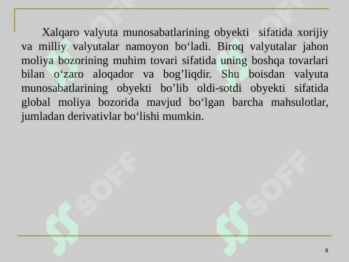 Xalqaro valyuta munosabatlari 4