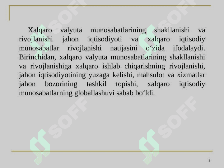 Xalqaro valyuta munosabatlari 5