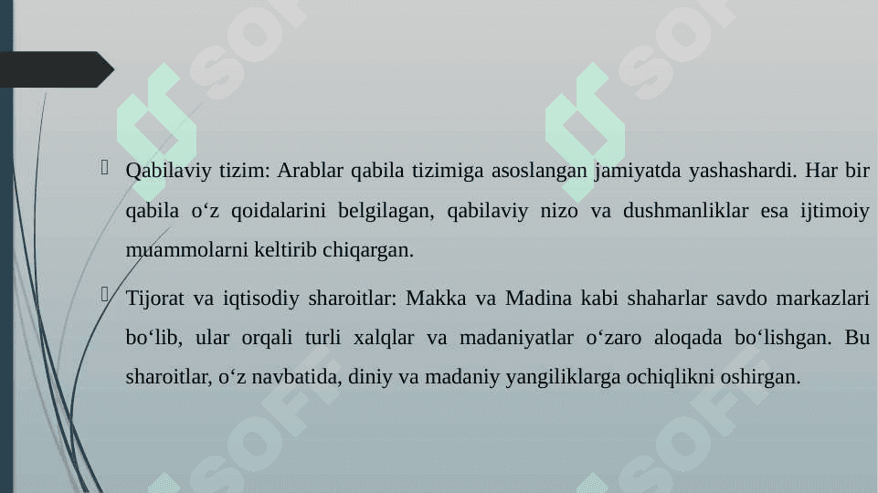 ISLOM DININING PAYDO BO'LISHIDAGI IJTIMOIY-SIYOSIY VA MADANIY SHAROITLAR 8