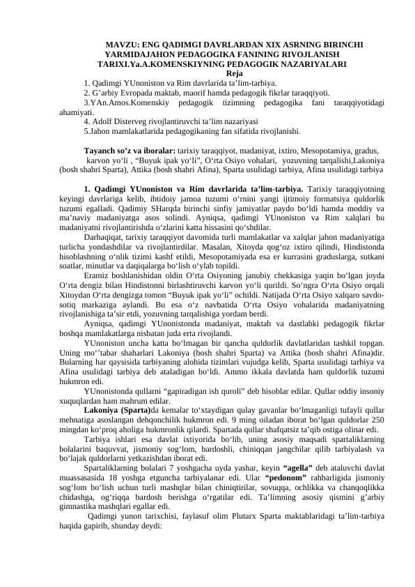 ENG QADIMGI DAVRLARDAN XIX ASRNING BIRINCHI YARMIDAJAHON PEDAGOGIKA FANINING RIVOJLANISH TARIXI.Ya.A.KOMENSKIYNING PEDAGOGIK NAZARIYALARI