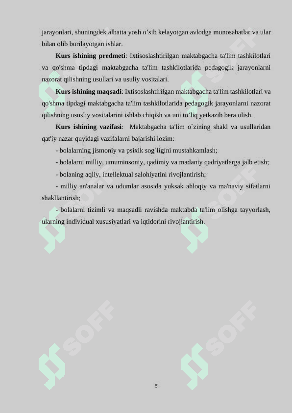 MAVZU : Ixtisoslashtirilgan maktabgacha ta'lim tashkilotlari va qo'shma tipdagi maktabgacha ta'lim tashkilotlarida pedagogik jarayonlarni nazorat qilish. 5