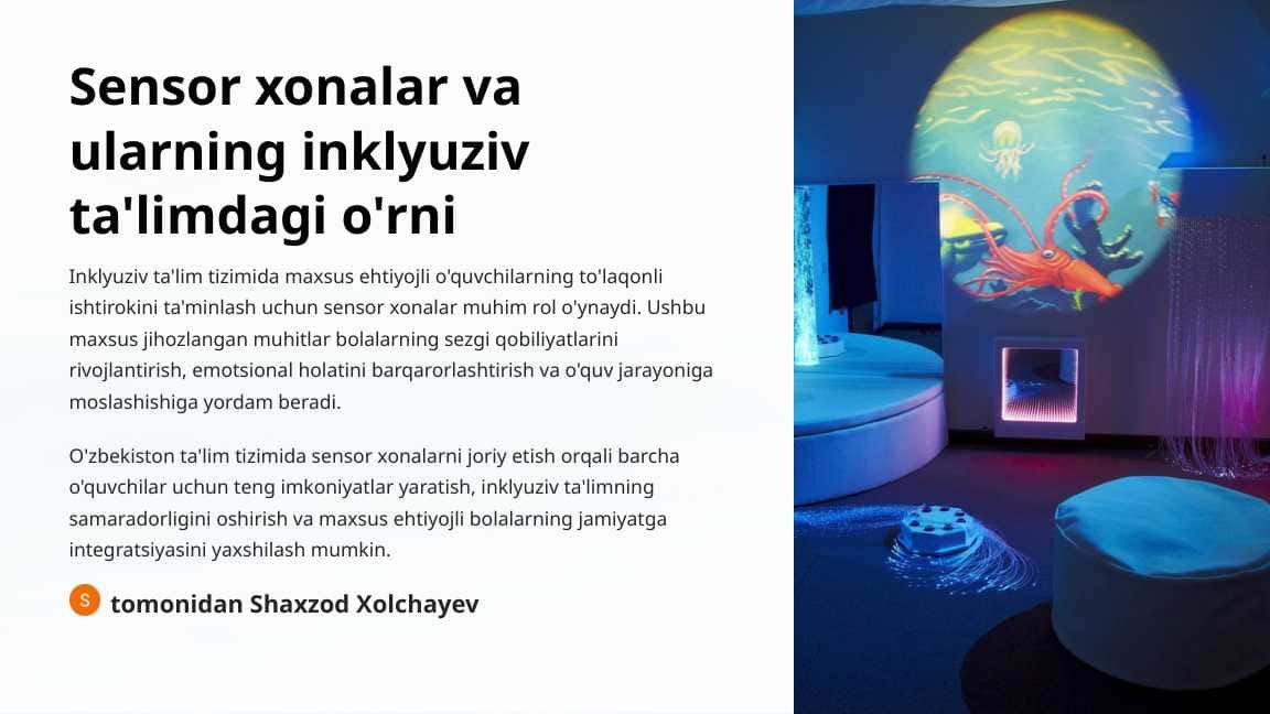 Sensor xonalar va ularning inklyuziv ta'limdagi o'rni