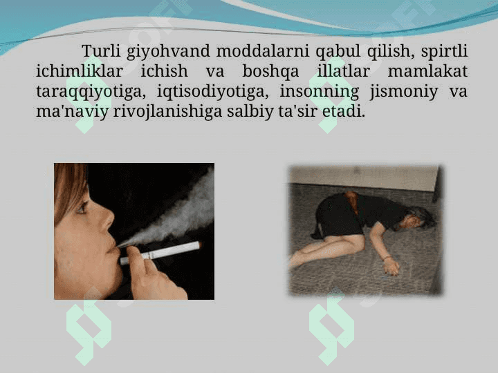 ZARARLI ODATLAR GIYOHVANDLIK VA TOKSIKOMANIYA 3