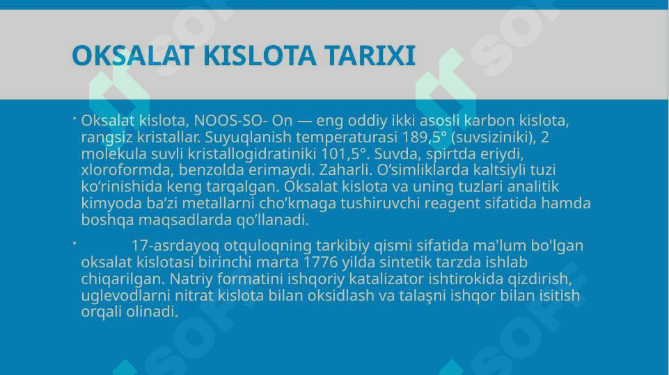 OKSALAT KISLOTA, UNING XOSSALARI, SANOATDA ISHLATILISHI mavzusida tayyorlagan 7
