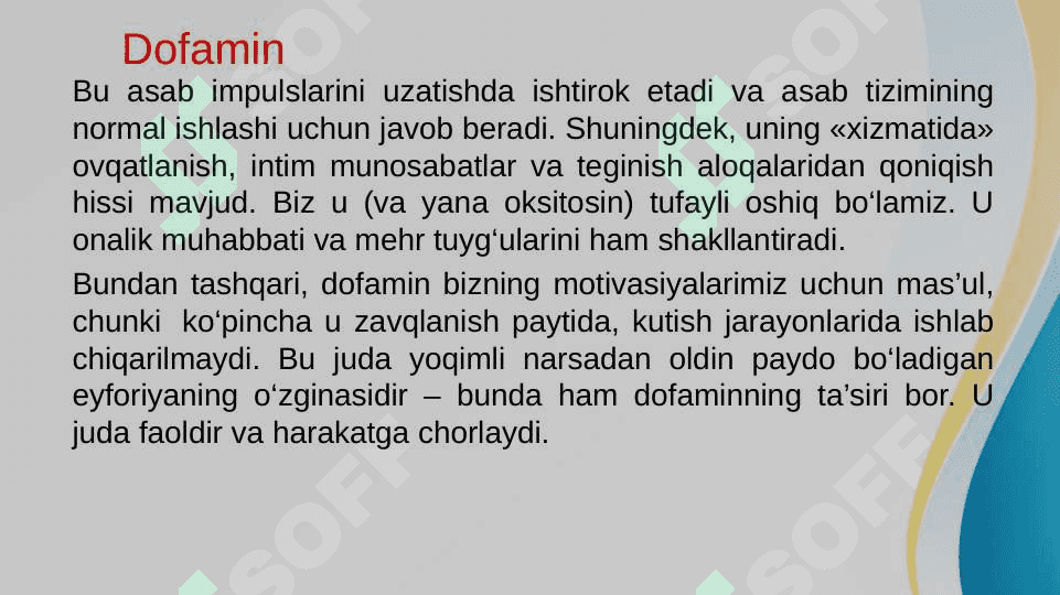 Baxt garmonlari Dofamin,endorfin,oksitotsin, 3