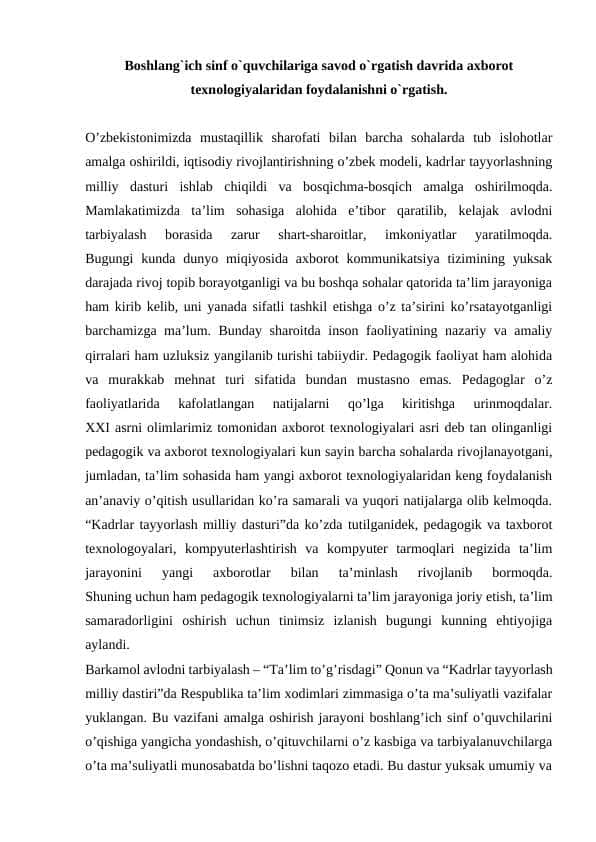Boshlang`ich sinf o`quvchilariga savod o`rgatish davrida axborot texnologiyalaridan foydalanishni o`rgatish