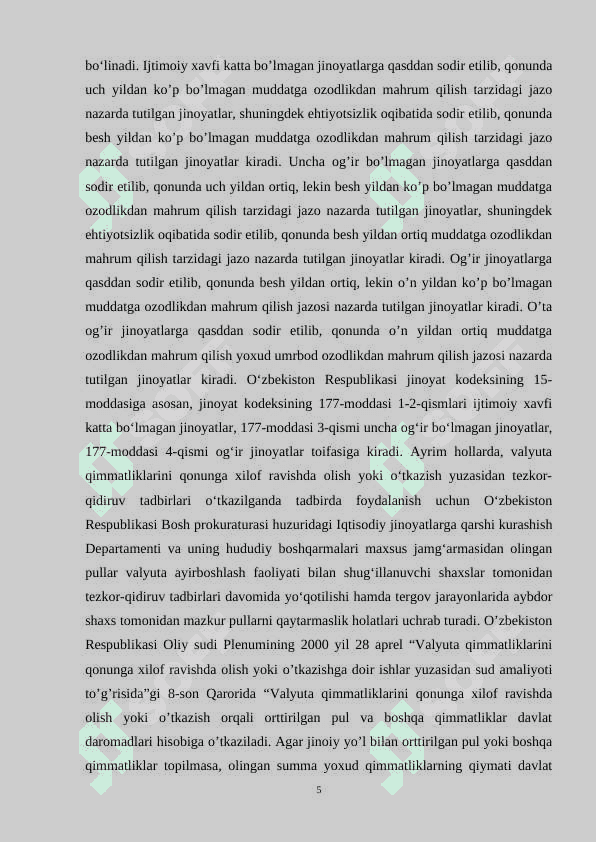 Valyuta qimmatlarini qonunga xilof ravishda olish yoki o'tkazganlik uchun jinoiy javobgarlik 5