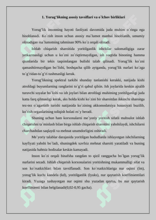 Yorug’likning asosiy tavsiflari va o`lchov birliklari 2