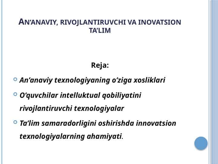 An’anaviy, rivojlantiruvchi va inovatsion ta’lim