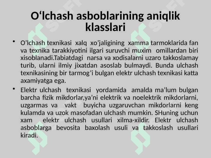 O‘lchash asboblarining aniqlik klasslari, ularning metrologik tavsiflari, o‘lchash asboblarining klassifikatsiyasi. 3