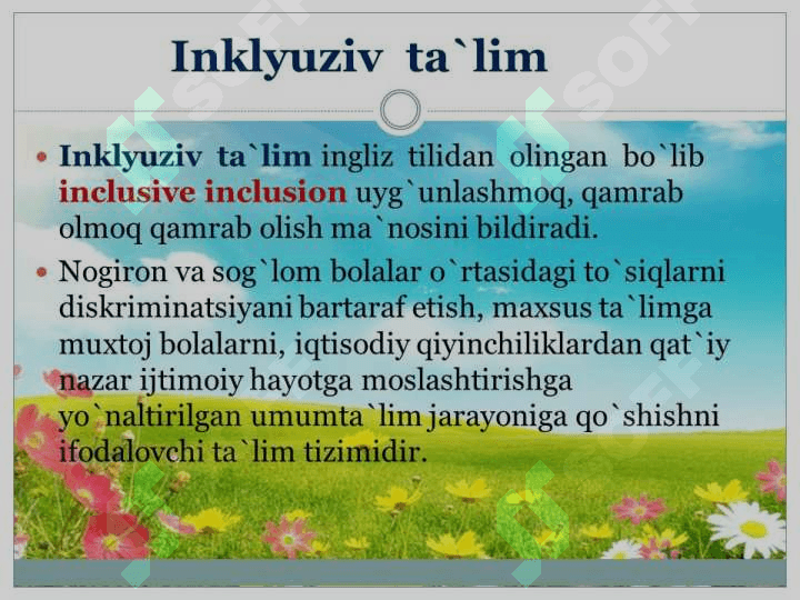Inklyuziv ta’lim kursining predmeti, ob’ekti,  tamoyillari, maqsad va vazifalari 4