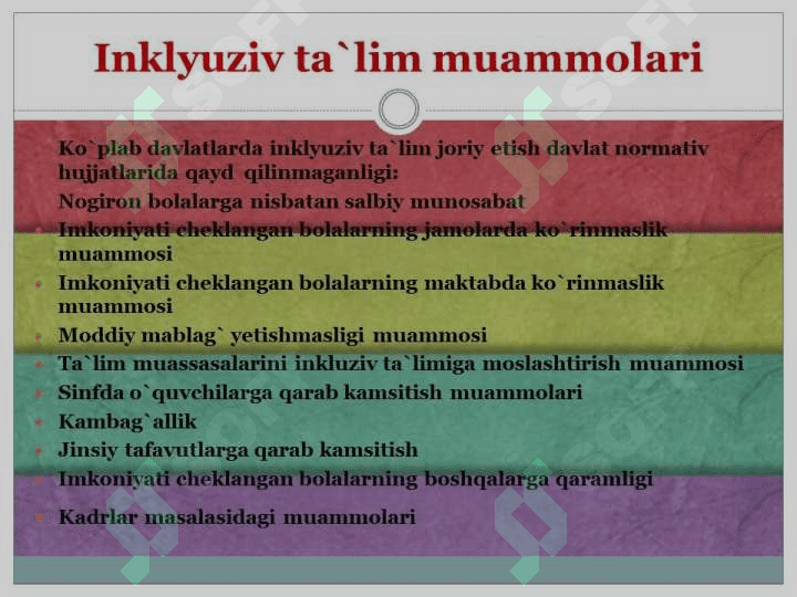 Inklyuziv ta’lim kursining predmeti, ob’ekti,  tamoyillari, maqsad va vazifalari 7