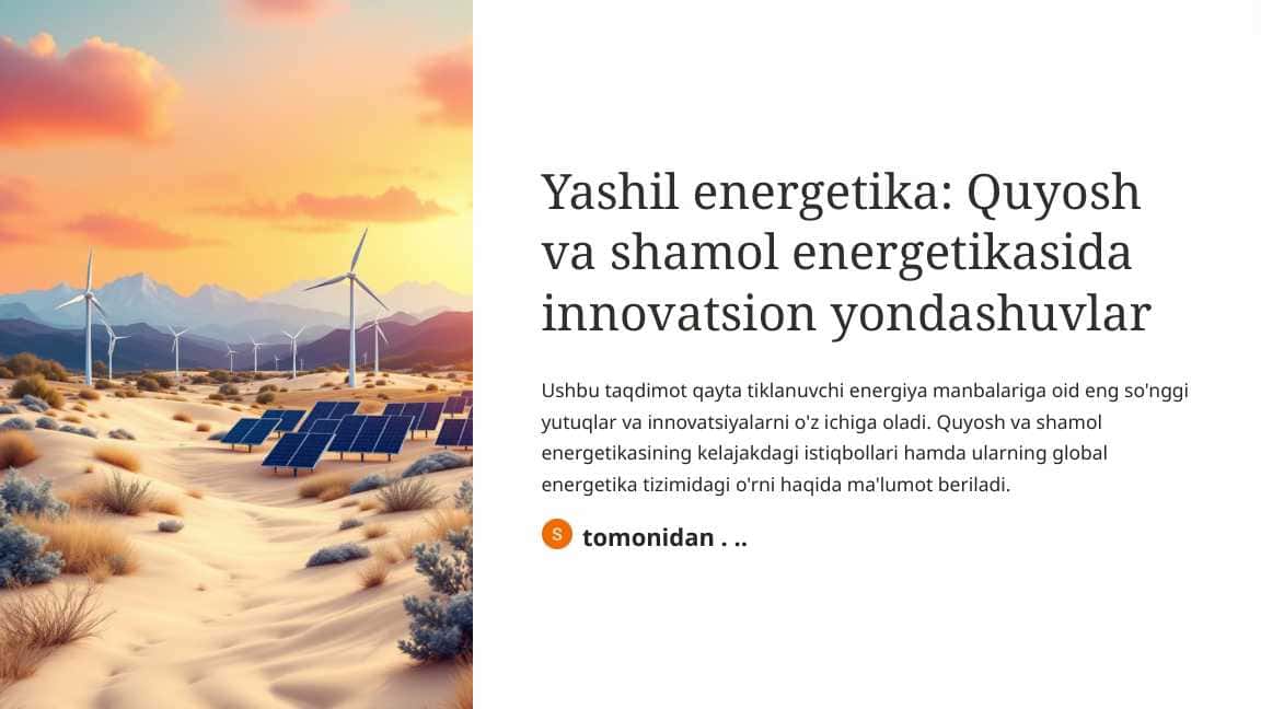 Quyosh va shamol energetikasida innovatsion yondashuvlar