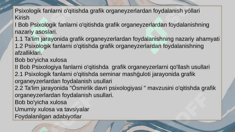 Psixologik fanlarni o'qitishda grafik organeyzerlardan foydalanish yóllari " mavzusidagi kurs ishi  taqdimoti 2