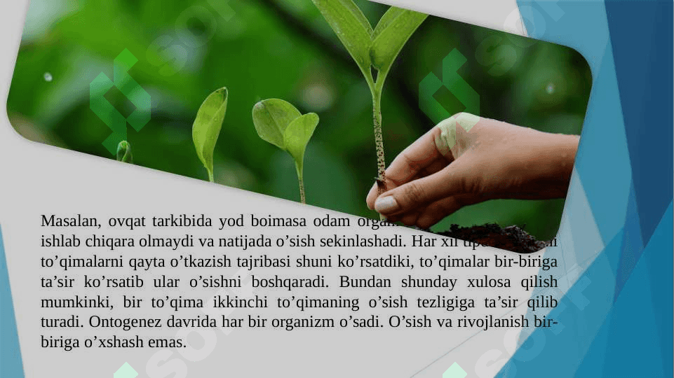 O'SISH VA RIVOJLANISHNING UMUMIY IMKONIYATLARI. 6