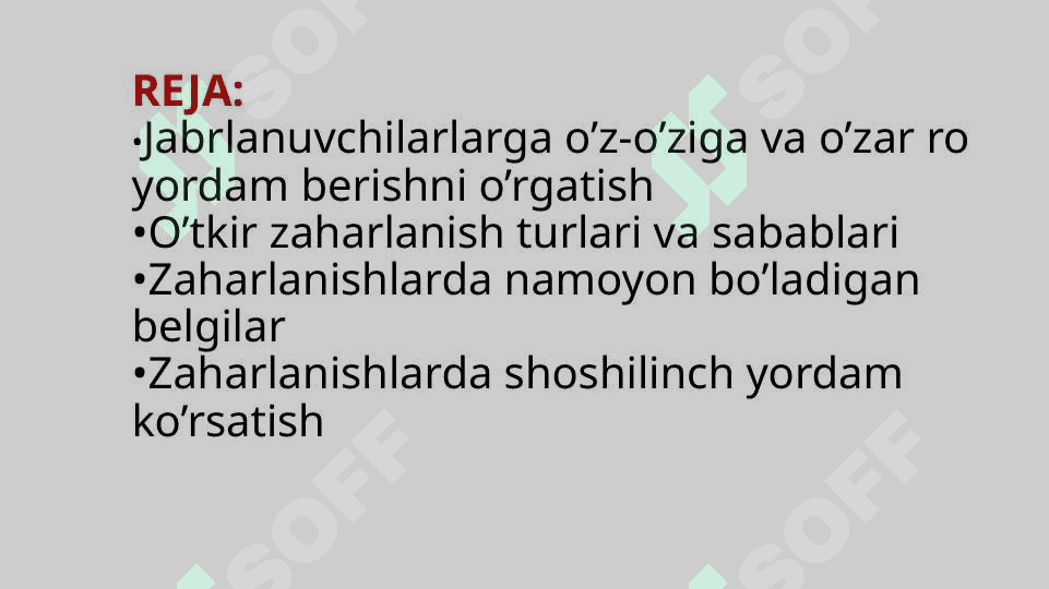 mavzu: O’z – o’ziga va o’zaro yordam berish. O’tkir zaharlanishda shoshilinch yordam. slayd 2