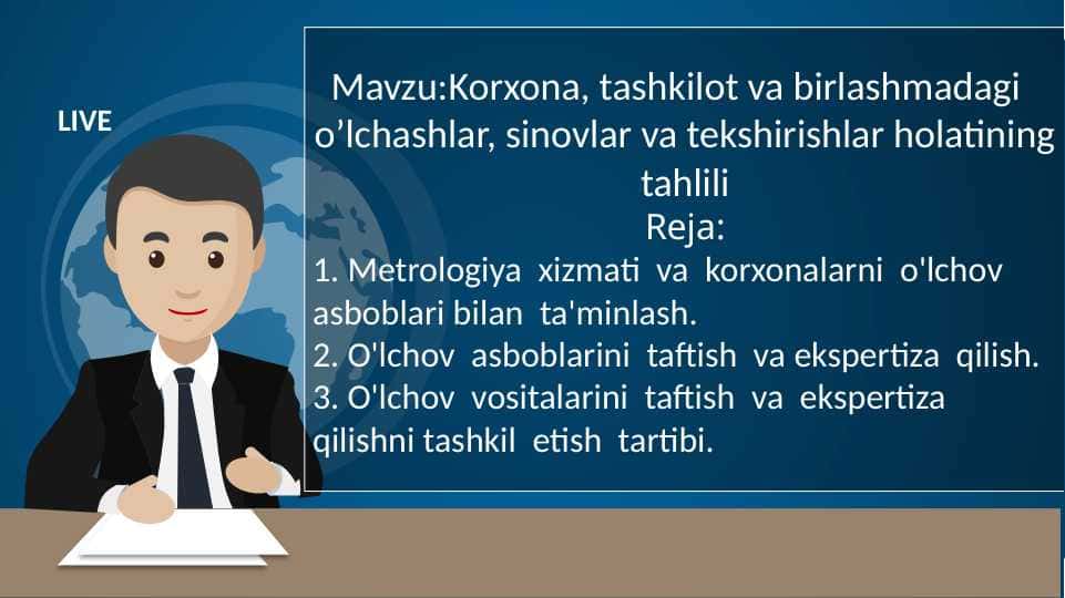 Korxona, tashkilot va birlashmadagi   o’lchashlar, sinovlar va tekshirishlar holatining tahlili
