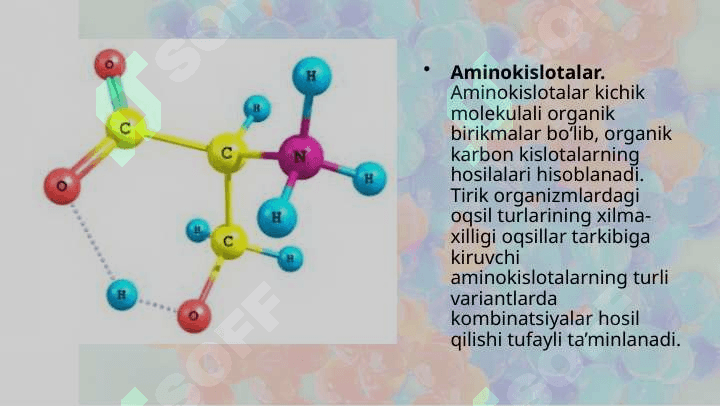 Oqsillar Aminokislotalar. 4