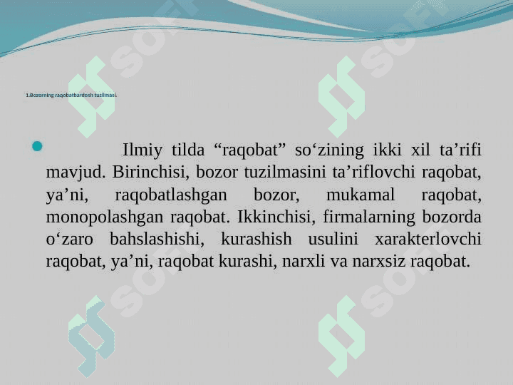 Bozor tuzilmasi mezonlari, monopoliya va mukammal raqobat 3