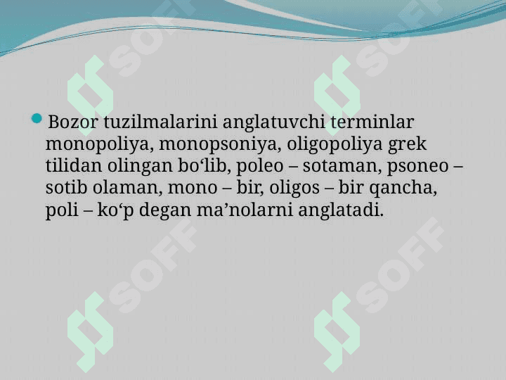 Bozor tuzilmasi mezonlari, monopoliya va mukammal raqobat 6