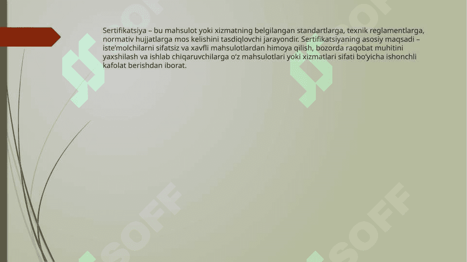 mahsulot, xizmat sertifikatsiyasini tashkil etish 3