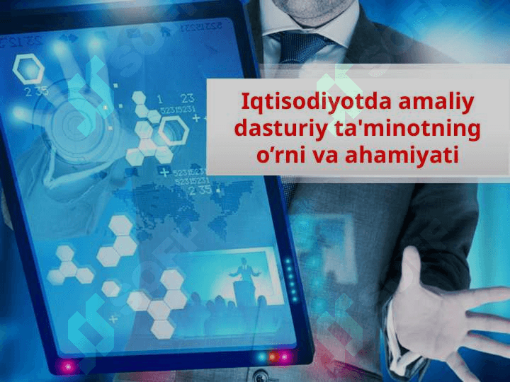 Iqtisodiyotda amaliy dasturiy ta'minotning o’rni va ahamiyati 2