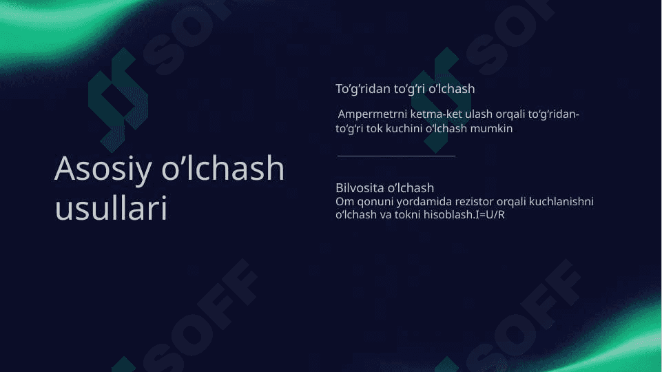 Tok kuchini ampermetr va multimetrlarda aniqlash 3