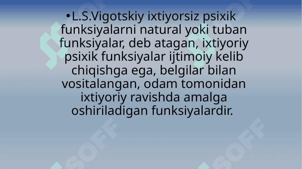L.S.Vigotskiyning  madaniy-tarixiy kontseptsiyasi 7