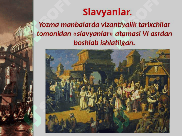 Slavyanlar.7- jahon. 2