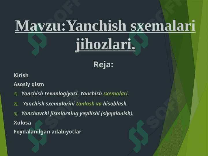 Mavzu:Yanchish sxemalari jihozlari 2