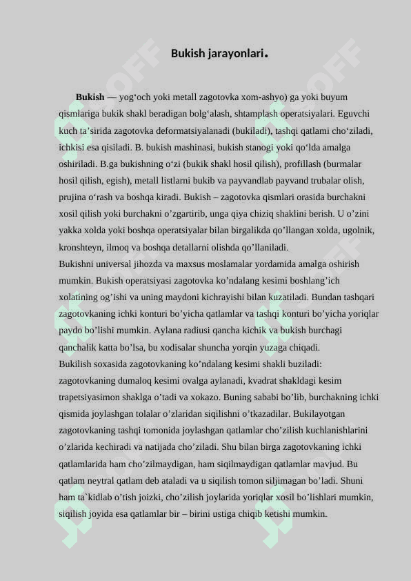 Listli materiallarni bukish jarayonlari. 2