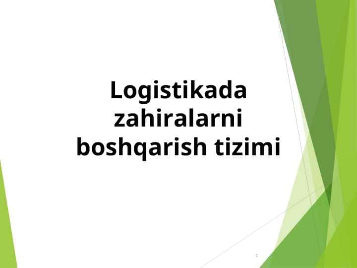 Logistikada zahiralarni boshqarish tizimi