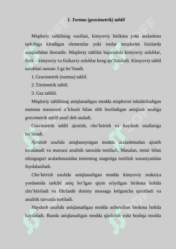 Miqdoriy tahlil. Tasnifi. Gravimetrik tahlil.Tahlil natijalarini ishonchliligini baholash. 2