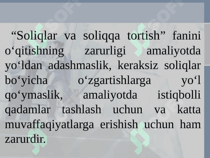 “Soliqlar va soliqqa tortish” faniga kirish 8