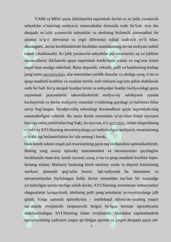 DAVLATNING MOLIYAVIY SALOHIYATI VA UNING XO`JALIK YURUTUVCHI SUBYEKTLAR MOLIYASI BILAN O`ZARO BO`G`LIQLIGI 7