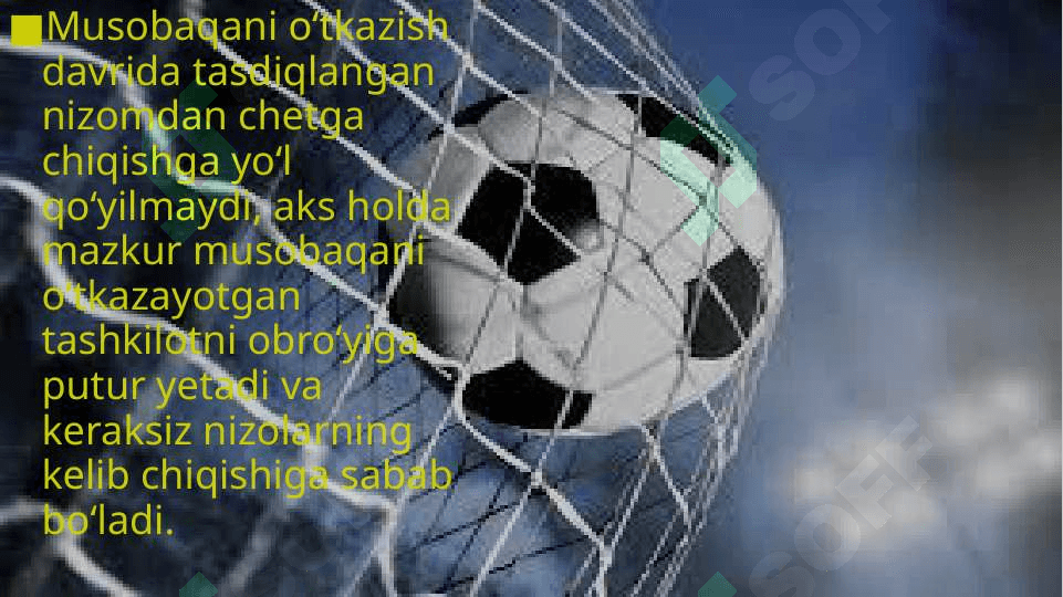 FOTBOL BO’YICHA MUSOBAQALARNI TASHKIL QILISH VA O’TKAZISH QOIDALARI 4
