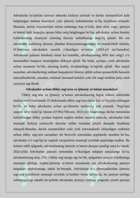 Advokatlik faoliyatining kafolatlari va advokatlarning ijtimoiy himoyasi 25 7