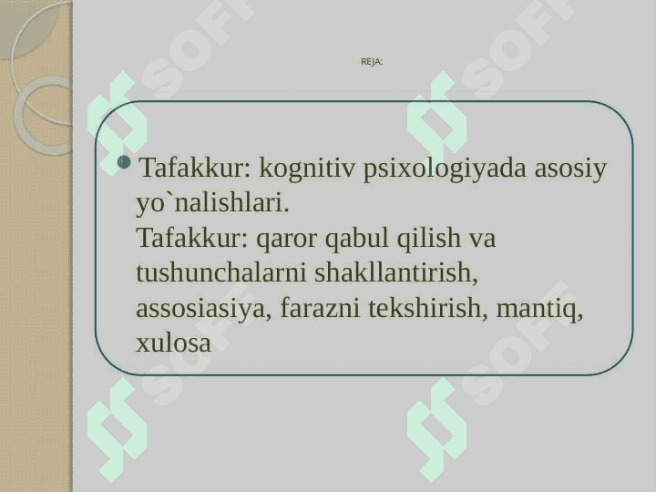 Tafakkurni tadqiq qilishning asosiy yo'nalishlari 2