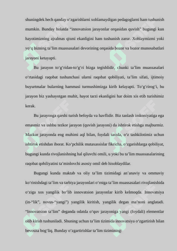 Innovatsion g'oyalar va texnologiyalarni ishlab chiqishga, jamiyat hayotiga izchil tadbiq etish 6