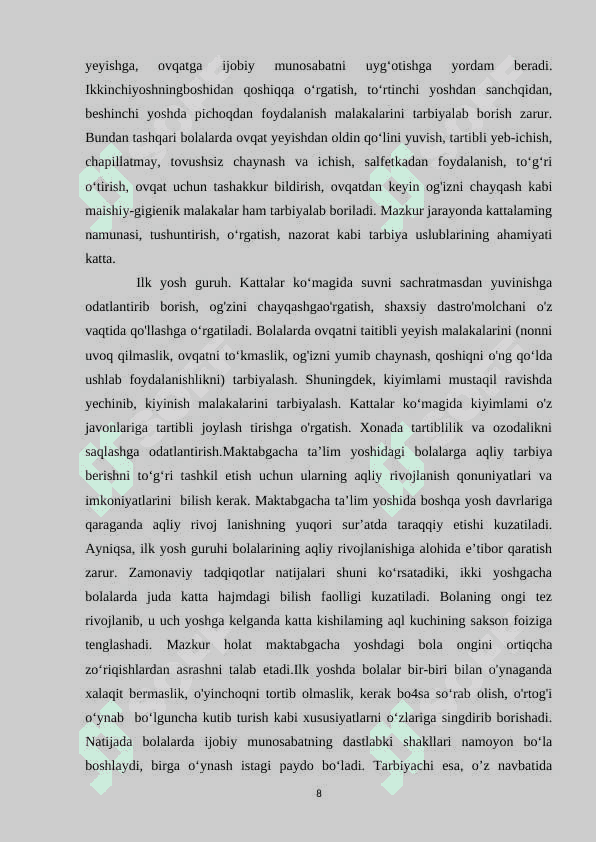 “Maktabgacha yoshdagi bolalarning rivojlanishi va ta’lim-tarbiyaning o’ziga xosligi 8