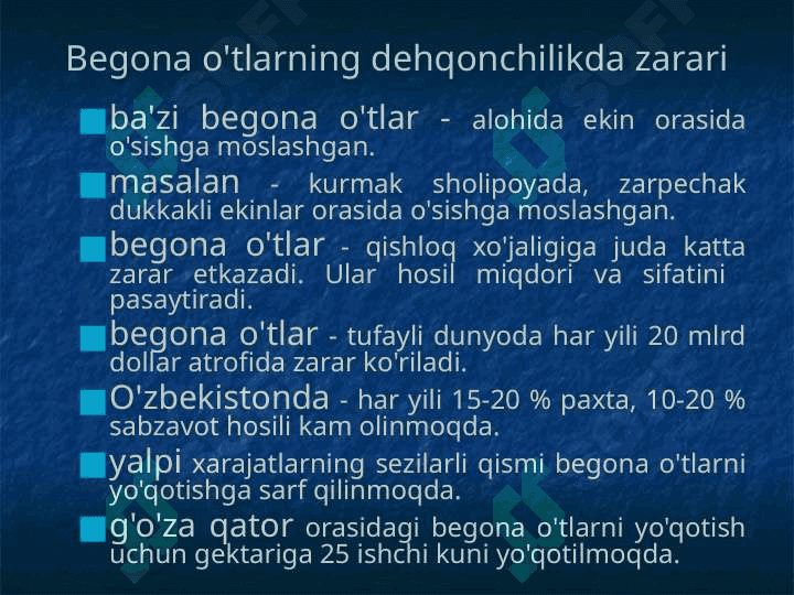 Mavzu: Begona o'tlar, ularning zarari va biologik xususiyatlari. 7