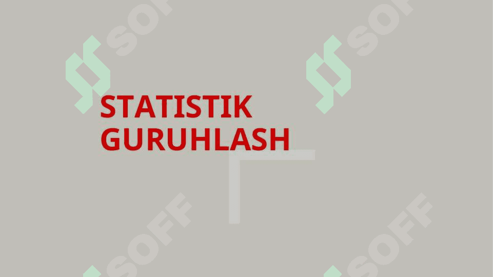 STATISTIK  GURUHLASH 2