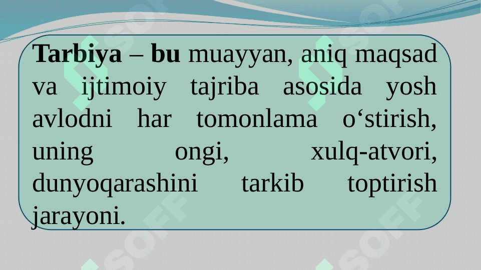 Boshlangʻich taʼlimda tarbiya jarayonining mazmuni va mohiyati 3