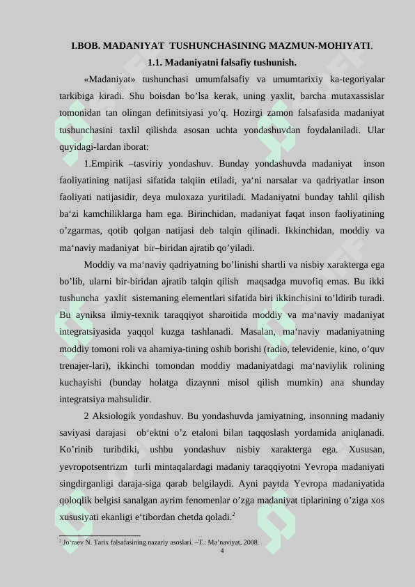 SIVILIZATSIYA VA MADANIYAT TUSHUNCHALARINING MAZMUN VA MOXIYATI, ULARNING MA’NAVIYAT BILAN ALOQADORLIGI. 4
