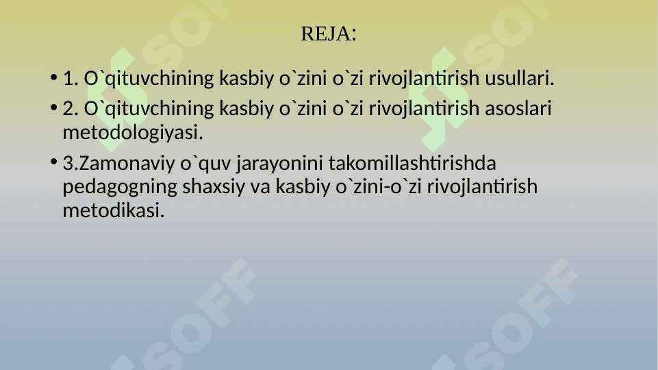 Pedagogning o`zini – o`zi rivojlantirish - uzluksiz jarayon sifatida 2
